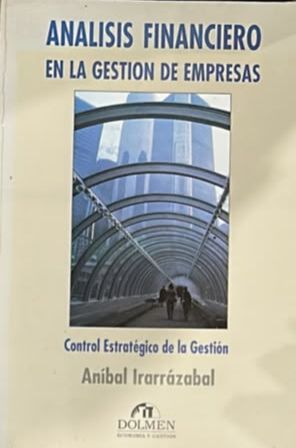 Análisis financiero en la gestión de empresas: Control estratégico de la gestión