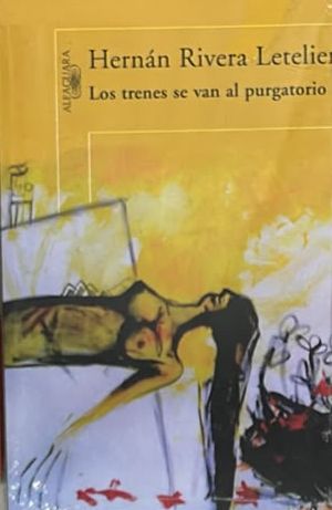 Los trenes se van al purgatorio