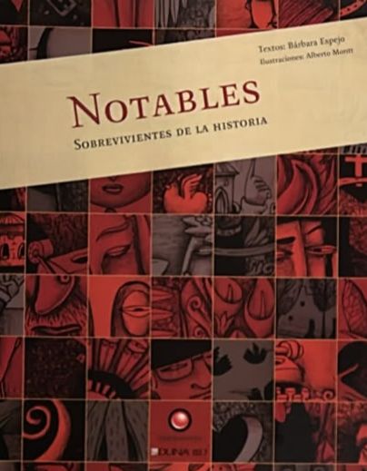 Notables: Sobrevivientes de la historia