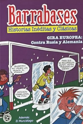 Barrabases, Historias inéditas y clásicas: Gira europea: Contra Rusia y Alemania, Libro 23