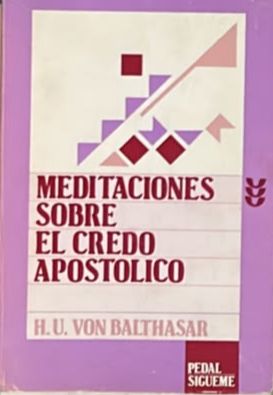 Meditaciones sobre el credo apostólico