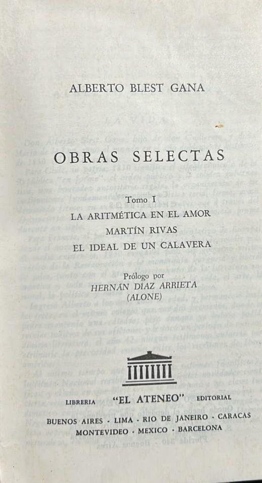 Obras selectas, Tomo I: La aritmética en el amor, Martín Rivas, El ideal de un calavera