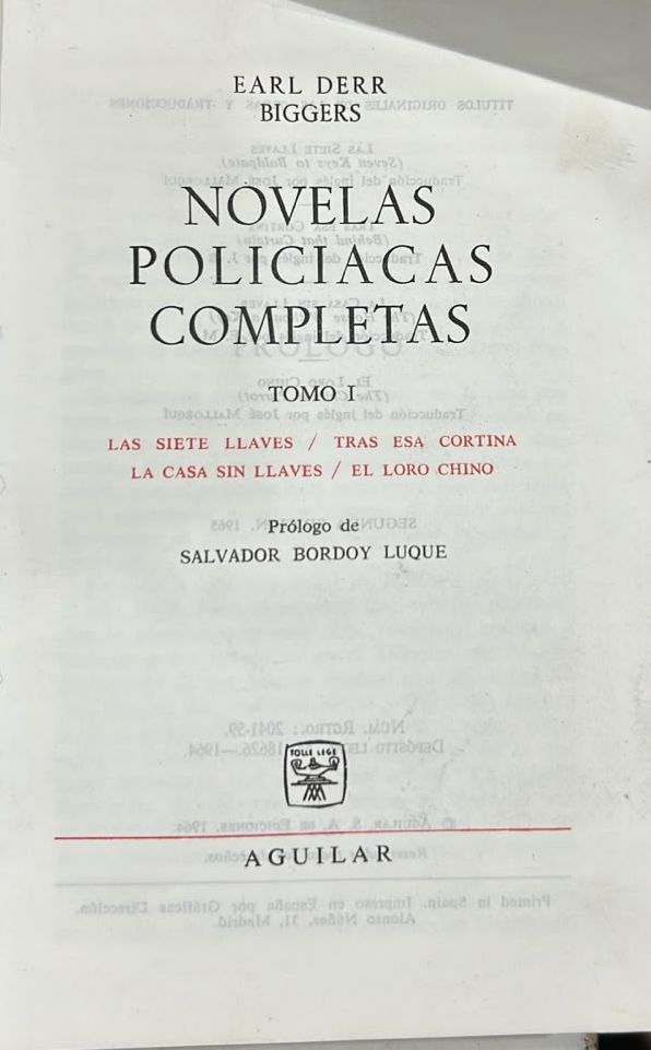 Novelas policíacas completas ,Tomo I: Las siete llaves, Tras esa cortina, La casa sin llaves, El loro chino