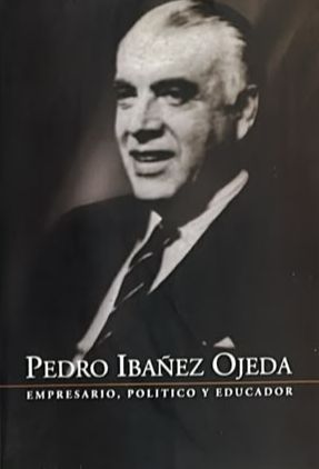 Pedro Ibáñez Ojeda: Empresario, político y educador