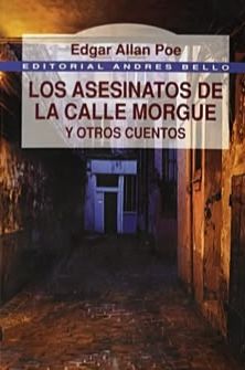 Los asesinatos de la calle Morgue y otros cuentos