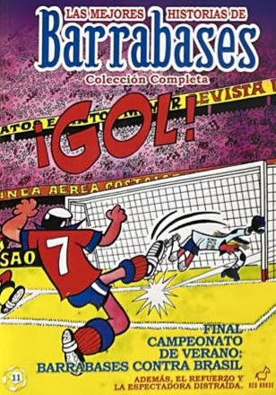 Las mejores historias de Barrabases: Colección completa, Gol