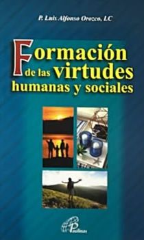 Formación de las virtudes humanas y sociales