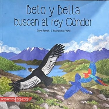 Beto y Bella buscan al rey Cóndor
