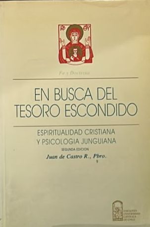 En busca del tesoro escondido: Espiritualidad cristiana y psicología junguiana