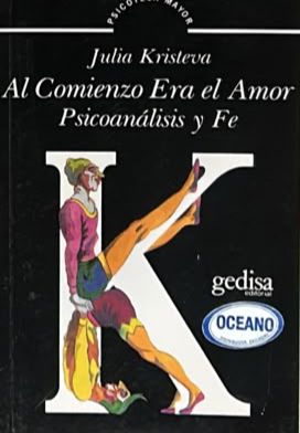 Al comienzo era el amor: Psicoanálisis y fe