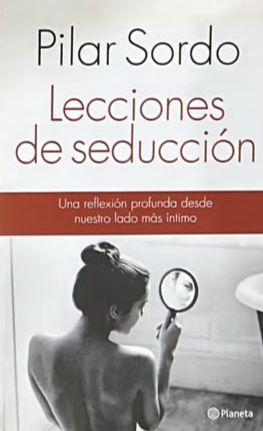 Lecciones de seducción: Una reflexión profunda desde nuestro lado más íntimo