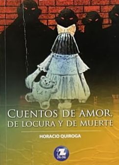 Cuentos de amor, de locura y de muerte
