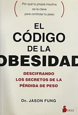El código de la obesidad: Descifrando los secretos de la pérdida de peso