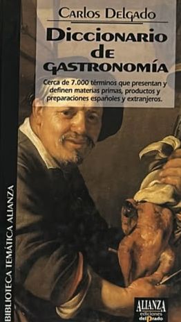 Diccionario de gastronomía / Tapa Dura