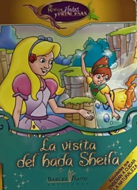 La visita del hada Sheila / Tapa Dura