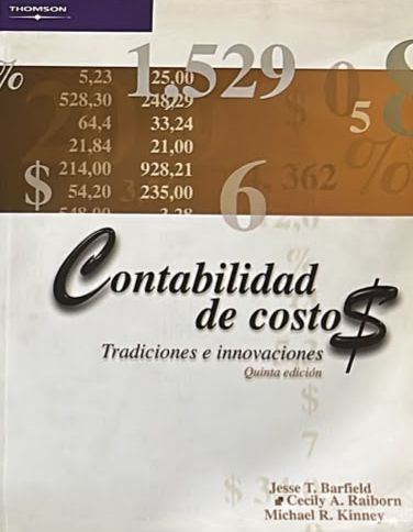 Contabilidad de costos: Tradiciones e innovaciones