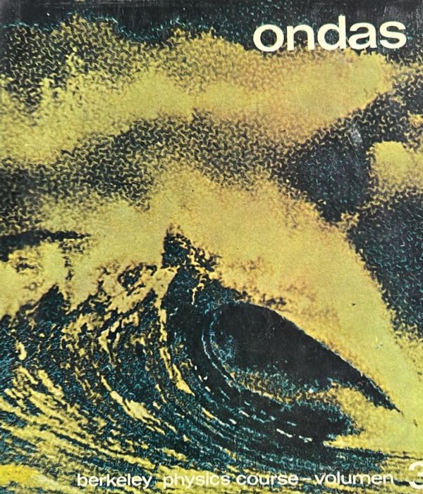 Ondas: Berkeley Physics Course, volumen 3