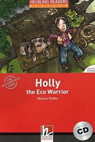 Holly the Eco Warrior