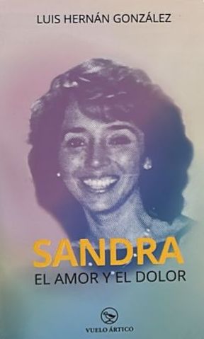 Sandra: El amor y el dolor