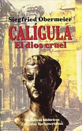 Calígula: El dios cruel / Tapa Dura