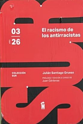 El racismo de los antirracistas