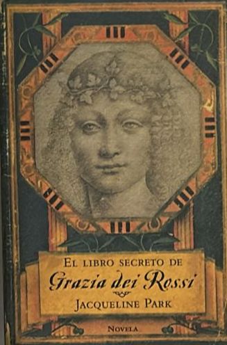 El libro secreto de Grazia dei Rossi