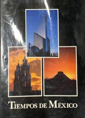 Tiempos de México / Tapa Dura
