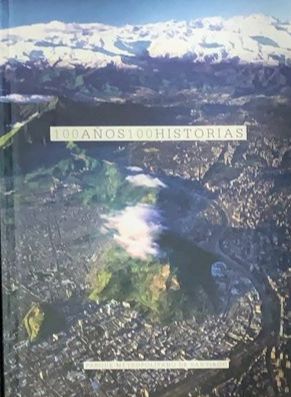 100 años, 100 historias: Parque Metropolitano de Santiago / Tapa Dura