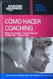 Serie Pocket Mentor: Cómo hacer coaching / Tapa Dura