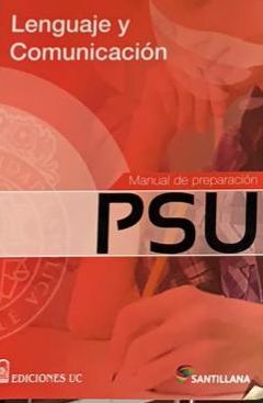 Manual de preparación PSU: Lenguaje y Comunicación
