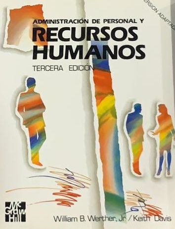 Administración de personal y recursos humanos – Tercera edición, versión adaptada