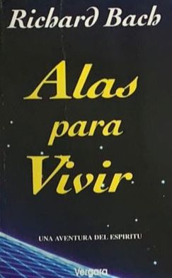 Alas para vivir: Una aventura del espíritu
