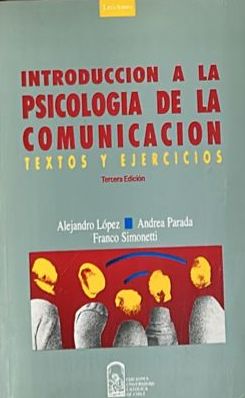 Introducción a la psicología de la comunicación: Textos y ejercicios