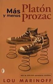 Más Platón y menos Prozac