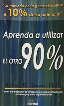 Aprenda a utilizar el otro 90%