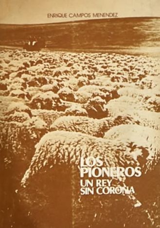 Los pioneros: Un rey sin corona