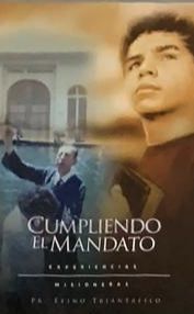 Cumpliendo el mandato: Experiencias misioneras