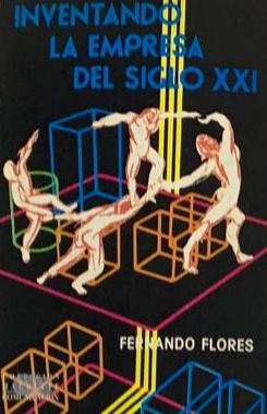 Inventando la empresa del siglo XXI