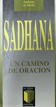 Sadhana: Un camino de oración