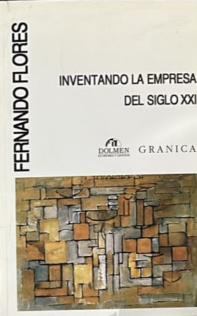Inventando la empresa del siglo XXI