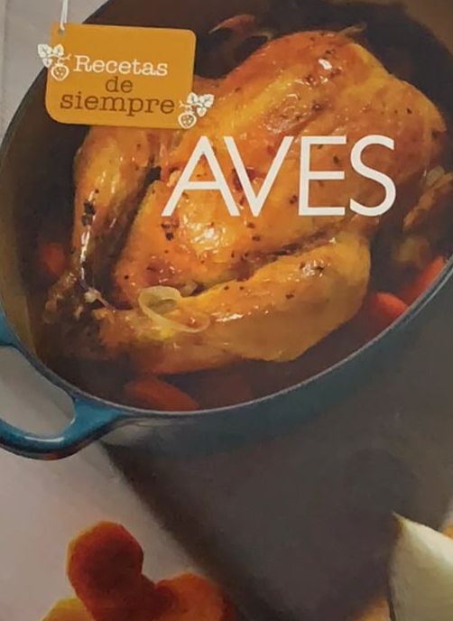 Recetas de siempre: Aves / Tapa Dura