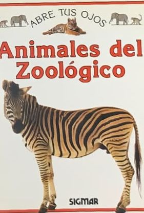 Abre tus ojos: Animales del zoológico