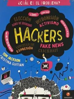 Hackers: ¿Cuál es el problema?