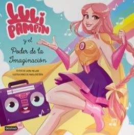 Luli Pampín y el poder de la imaginación