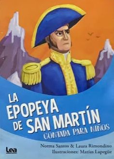 La epopeya de San Martín contada para niños