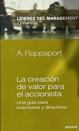 La creación de valor para el accionista: Una guía para inversores y directivos / Tapa Dura