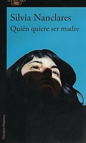 Quién quiere ser madre