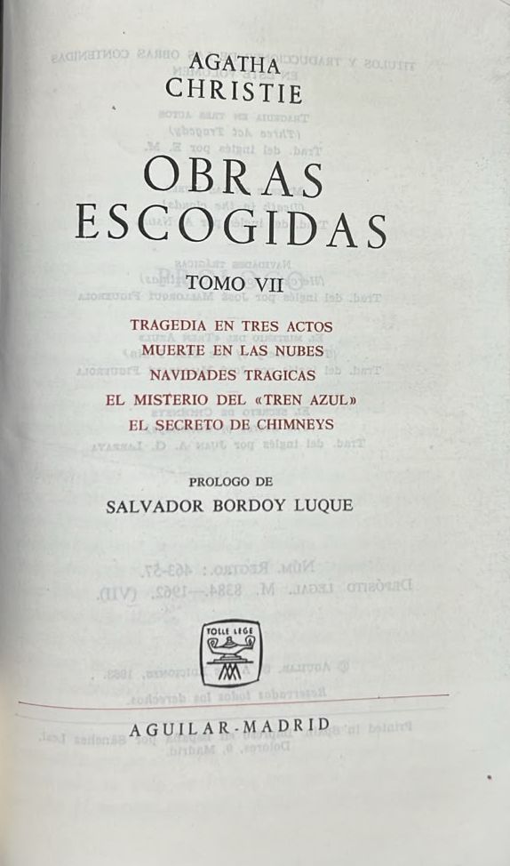 Obras escogidas, Tomo VII: Tragedia en tres actos; Muerte en las nubes; Navidades trágicas; El misterio del tren azul; El secreto de Chimneys