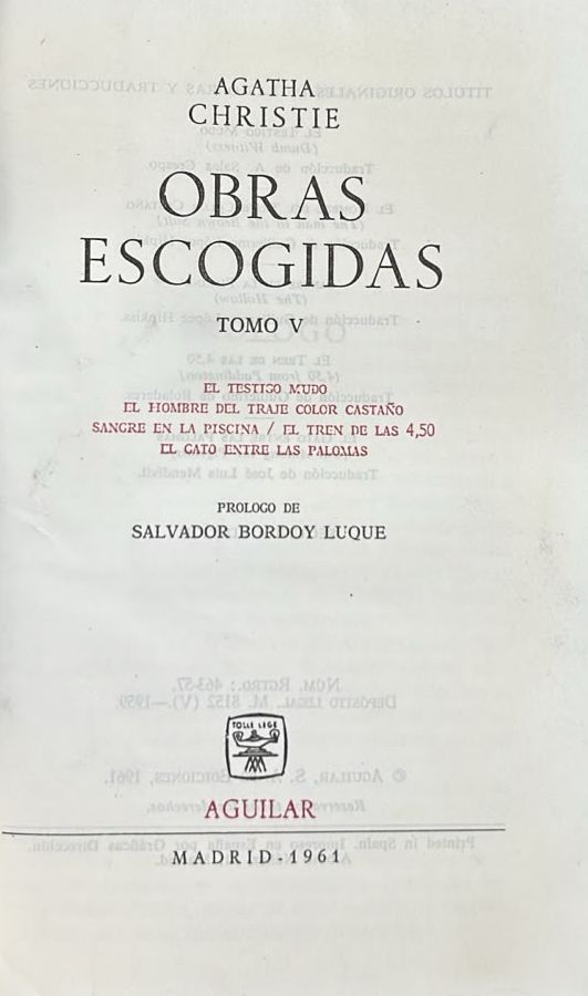 Obras escogidas, Tomo V: El testigo mudo; El hombre del traje color castaño; Sangre en la piscina; El tren de las 4,50; El gato entre las palomas