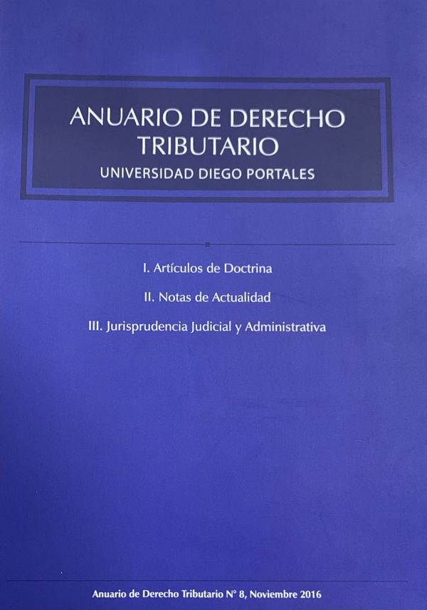 Anuario de Derecho Tributario: I - Artículos de doctrina / II - Notas de actualidad / III - Jurisprudencia judicial y administrativa 